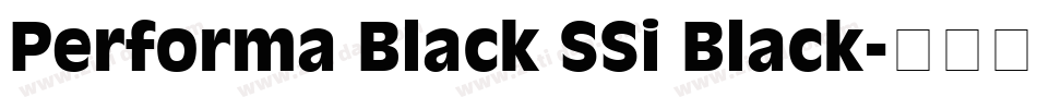 Performa Black SSi Black字体转换